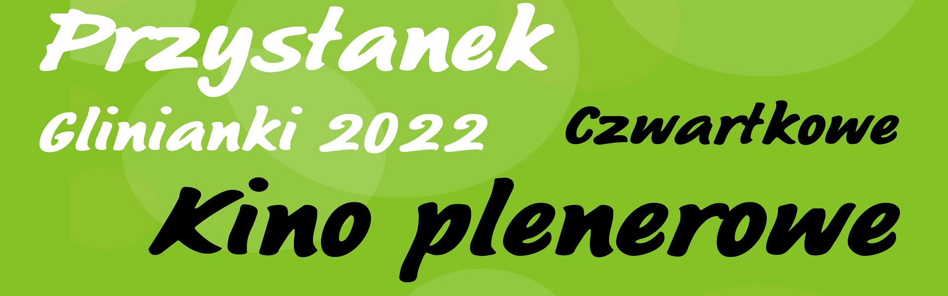 Przystanek Glinianki 2022.