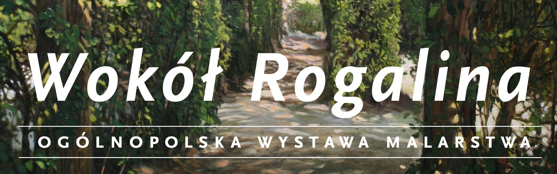 Banner Wystawa Wokół Rogalina